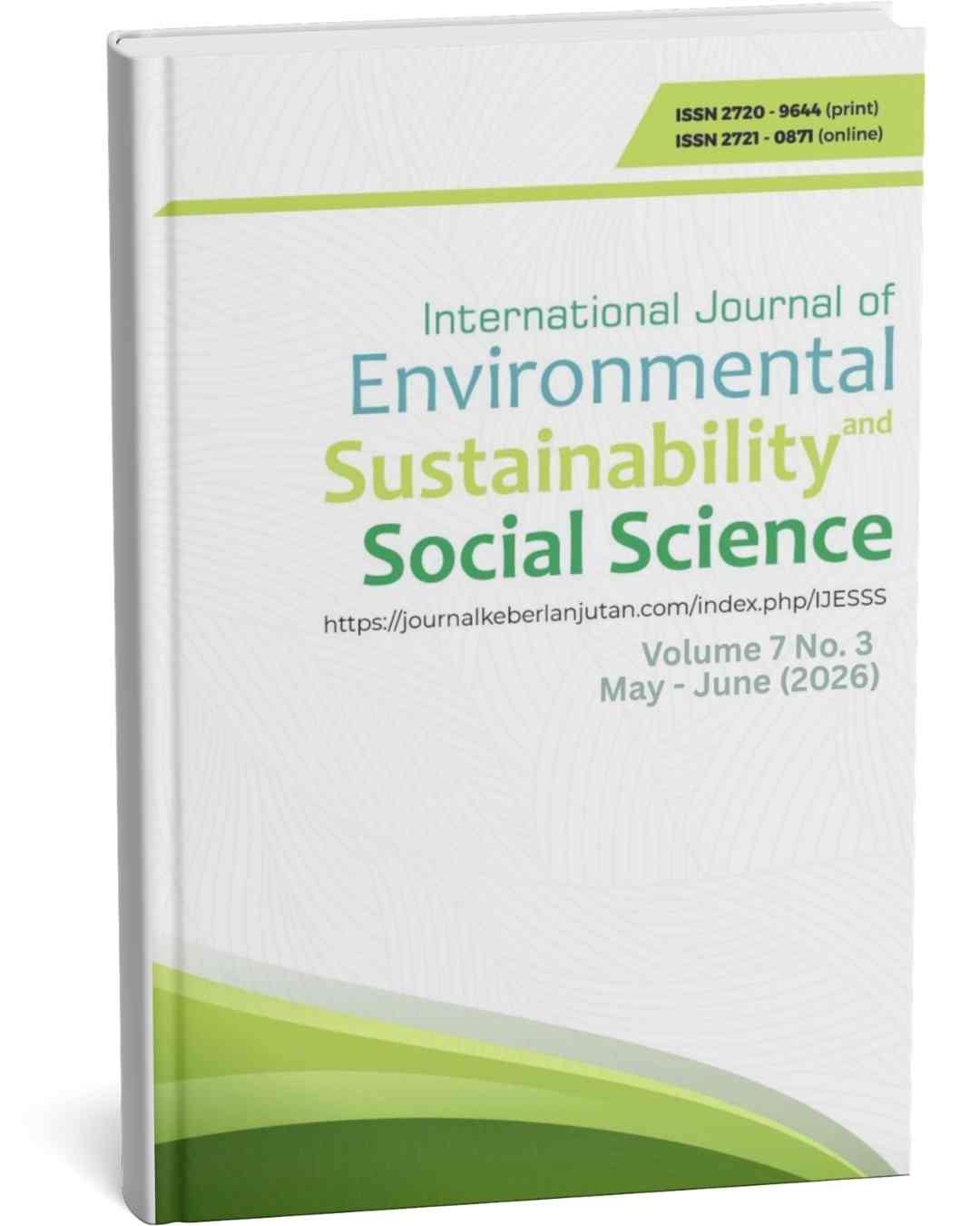 					View Vol. 7 No. 3 (2026): International Journal of Environmental, Sustainability, and Social Science (May - June 2026)-In Progress
				